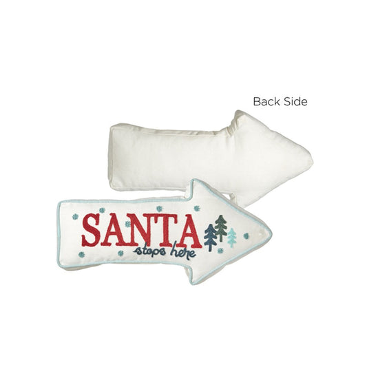 Raz Imports 2021 Dear Santa 16.75-inch Santa Stops Here Embroidered Arrow Pillow